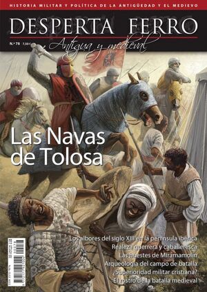 DESPERTA FERRO #78. LAS NAVAS DE TOLOSA 1212