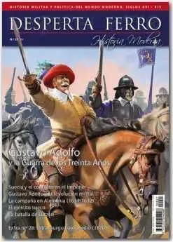 DESPERTA FERRO HISTORIA MODERNA #027. GUSTAVO II ADOLFO DE SUECIA