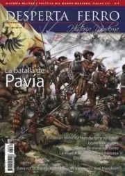 DESPERTA FERRO HISTORIA MODERNA #030. LA BATALLA DE PAVIA