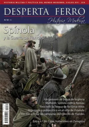 DESPERTA FERRO HISTORIA MODERNA #035. SPINOLA Y LA GUERRA DE FLANDES