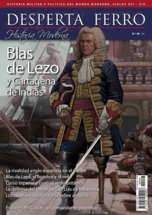 DESPERTA FERRO HISTORIA MODERNA #048. BLAS DE LEZO Y CARTAGENA DE INDIAS