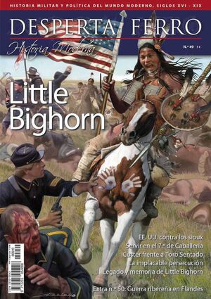 DESPERTA FERRO HISTORIA MODERNA #049. LITTLE BIGHORN 1876