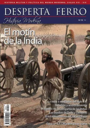 DESPERTA FERRO HISTORIA MODERNA #052. EL MOTIN DE LA INDIA