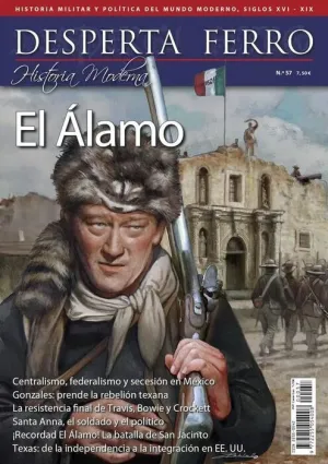 DESPERTA FERRO HISTORIA MODERNA #057. EL ALAMO