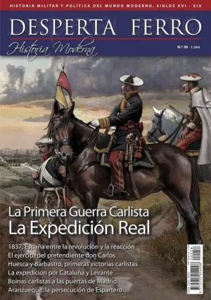 DESPERTA FERRO HISTORIA MODERNA #058. LA PRIMERA GUERRA CARLISTA