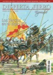 DESPERTA FERRO ESPECIAL #05 V. LOS TERCIOS EN EL SIGLO XVI