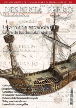 DESPERTA FERRO ESPECIAL #18 XVIII. LA ARMADA ESPAÑOLA II. DESCUBRIMIENTOS