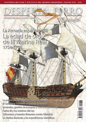 DESPERTA FERRO ESPECIAL #38 XXXVIII. LA ARMADA ESPAÑOLA (VII)