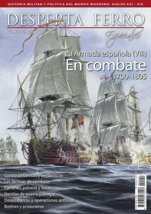 DESPERTA FERRO ESPECIAL #42 XLII. LA ARMADA ESPAÑOLA VIII