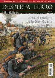 DESPERTA FERRO CONTEMPORANEA #01. 1914, EL ESTALLIDO DE LA GRAN GUERRA