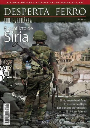 DESPERTA FERRO CONTEMPORANEA #29: EL CONFLICTO DE SIRIA