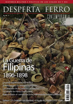 DESPERTA FERRO CONTEMPORANEA #36: LA GUERRA DE FILIPINAS 1896-1898