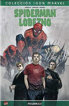SPIDERMAN-LOBEZNO. POWERLESS