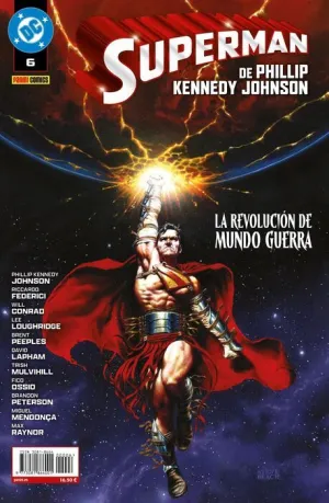 SUPERMAN DE PHILLIP KENNEDY JOHNSON #06. LA REVOLUCIÓN DE MUNDO GUERRA