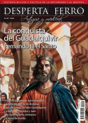 DESPERTA FERRO #94. FERNANDO III EL SANTO