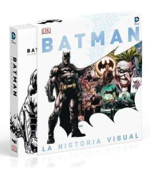 BATMAN. LA HISTORIA VISUAL