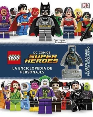 LEGO DC SUPERHEROES: ENCICLOPEDIA DE PERSONAJES