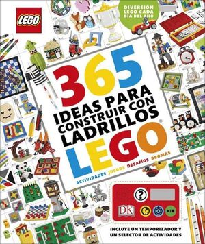 LEGO. 365 IDEAS PARA CONSTRUIR CON LADRILLOS LEGO