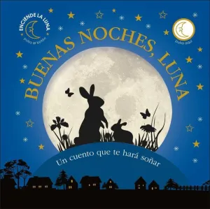 BUENAS NOCHES LUNA BUENAS NOCHES LUNA