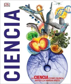 CIENCIA: LA CIENCIA COMO NUNCA ANTES LA HABIAS VISTO
