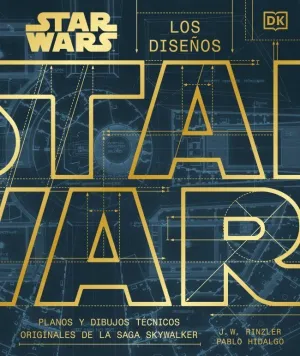 STAR WARS. LOS DISEÑOS