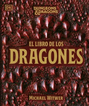 DUNGEONS & DRAGONS: EL LIBRO DE LOS DRAGONES