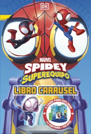 MARVEL SPIDEY Y SU SUPEREQUIPO - LIBRO CARRUSEL