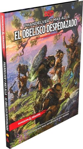 DUNGEONS & DRAGONS JDR PHANDELVER Y MÁS ALLÁ: EL OBELISCO DESPEDAZADO