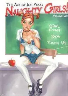 NAUGHTY GIRLS VOLUME 1. THE ART OF JOE PEKAR NAUGHTY GIRLS VOLUME 1. THE ART OF JOE PEKAR