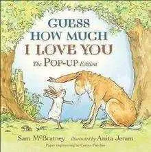 GUESS HOW MUCH I LOVE YOU. THE POP-UP EDITION