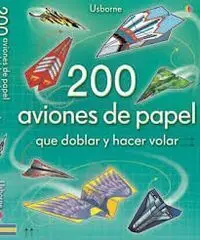 200 AVIONES DE PAPEL 200 AVIONES DE PAPEL