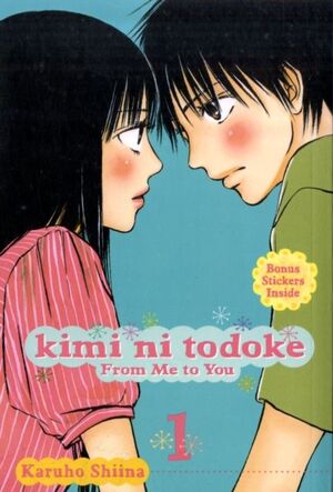 KIMI NI TODOKE: FROM ME TO YOU, VOL. 1