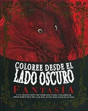COLOREE DESDE EL LADO OSCURO: FANTASIA COLOREE DESDE EL LADO OSCURO: FANTASIA