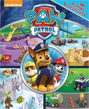 PATRULLA CANINA / PAW PATROL: MI PRIMER BUSCA Y ENCUENTRA