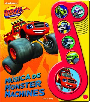 BLAZE AND THE MONSTER MACHINES: MUSICA DE MONSTER MACHINES