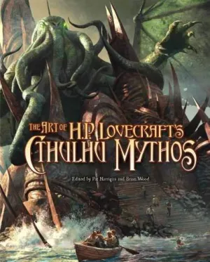 THE ART OF H.P. LOVECRAFT..S CTHULHU MYTHOS
