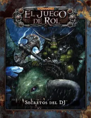 WARHAMMER FANTASY JDR: SECRETOS DEL DJ