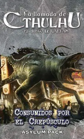 LA LLAMADA DE CTHULHU LCG - SERIE 3 PACK 6: CONSUMIDOS POR EL CREPUSCULO   