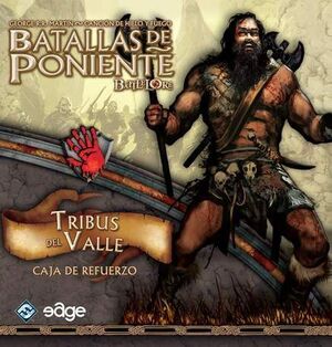 BATALLAS DE PONIENTE: TRIBUS DEL VALLE                                     