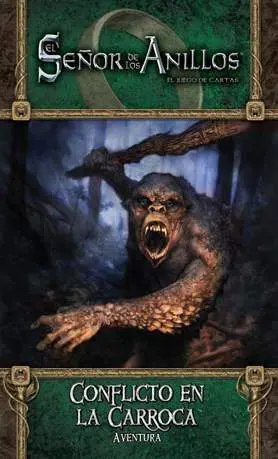 EL SEÑOR DE LOS ANILLOS LCG SERIE 1 AVENTURA 2 CONFLICTO EN LA CARROCA     