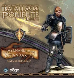 BATALLAS DE PONIENTE: LA HERMANDAD SIN ESTANDARTES                         