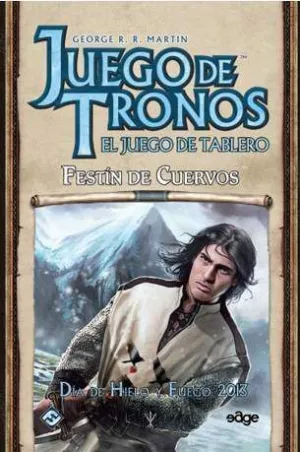 JUEGO DE TRONOS - JUEGO DE TABLERO: FESTIN DE CUERVOS                      