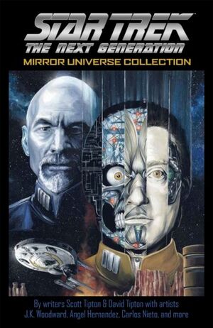 STAR TREK: THE NEXT GENERATION. MIRROR UNIVERSE COLLECTION