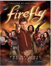 FIREFLY THE OFFICIAL COMPANION VOLUME ONE