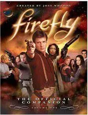 FIREFLY THE OFFICIAL COMPANION VOLUME ONE