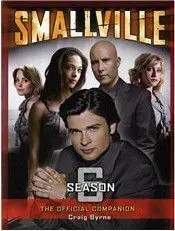 SMALLVILLE THE OFFICIAL COMPANION SEASON 6
