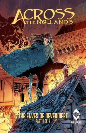 ACROSS THE NO LANDS: LOS ELFOS DE NEVERMEET #01