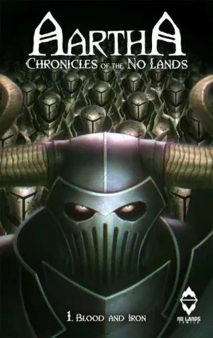 AARTHA. CHRONICLES OF THE NO LANDS #01. SENDAS DE SANGRE
