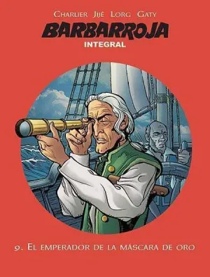 BARBARROJA. INTEGRAL VOL. 09. EL EMPERADOR DE LA MASCARA DE ORO