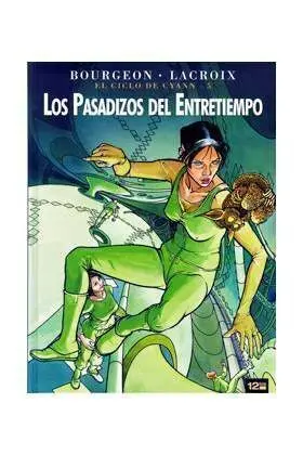 EL CICLO DE CYANN TOMOS 5. LOS PASADIZOS DEL ENTRETIEMPO